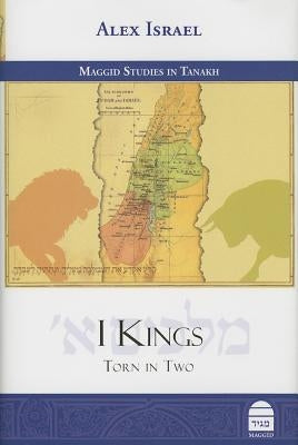 I Kings: Torn in Two by Israel, Alex