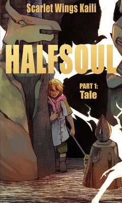 Halfsoul Part 1: Tale by Kaili, Scarlet Wings