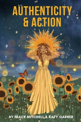 Authenticity & Action by Mitchell, Peace