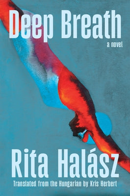 Deep Breath by Hal?sz, Rita