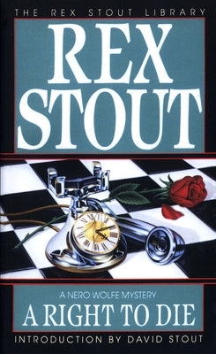 A Right to Die by Stout, Rex