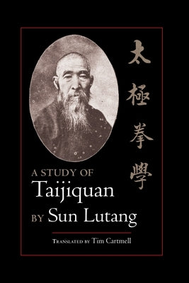 A Study of Taijiquan by Lutang, Sun