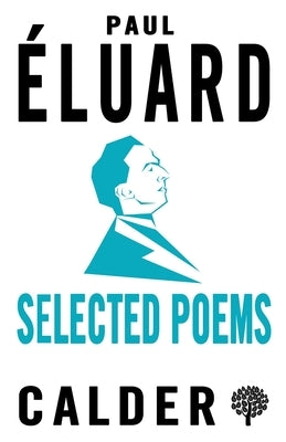 Selected Poems: Éluard by Éluard, Paul