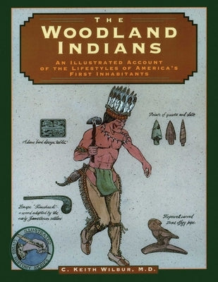 Woodland Indians by Wilbur, C. Keith