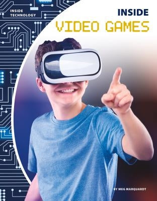Inside Video Games by Marquardt, Meg