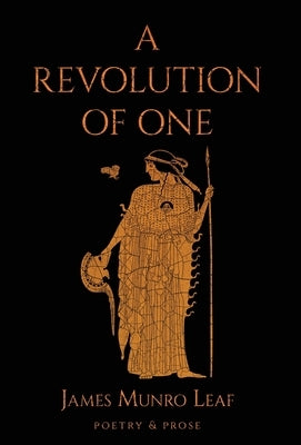 A Revolution of One by Leaf, James Munro