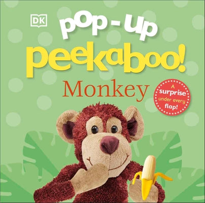 Pop-Up Peekaboo! Monkey: Pop-Up Surprise Under Every Flap! by Dk