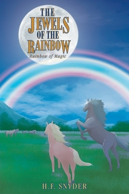 The Jewels of the Rainbow: Rainbow Magic by Snyder, H. F.