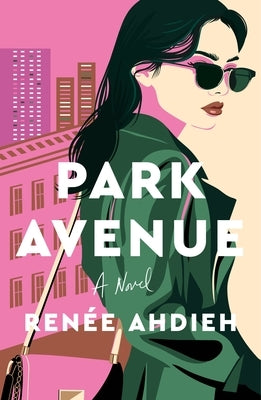 Park Avenue by Ahdieh, RenÃ©e