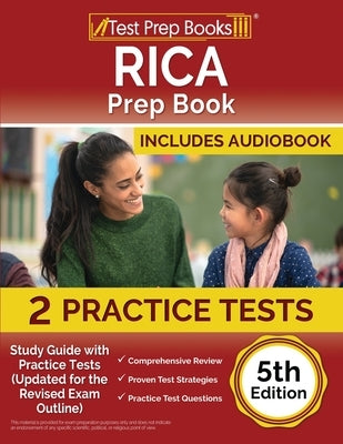 RICA Prep Book 2025-2026: Study Guide with 2 Practice Tests (Updated for the Revised Exam Outline) [5th Edition] by Rueda, Joshua