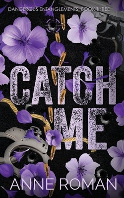 Catch Me by Roman, Anne