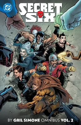 Secret Six by Gail Simone Omnibus Vol. 2 by Simone, Gail