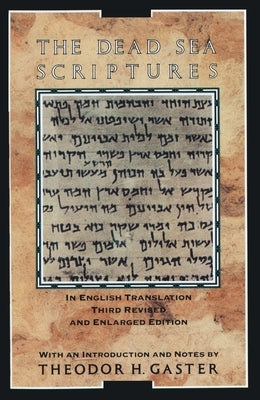 The Dead Sea Scriptures by Gastor, Theodore