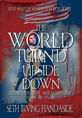 The World Turn'd Upside Down by Handaside, Seth Irving