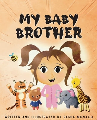 My Baby Brother by Monaco, Sasha