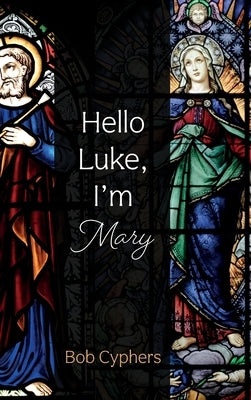 Hello Luke, I'm Mary by Cyphers, Bob