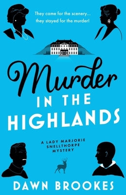 Murder in the Highlands by Brookes, Dawn
