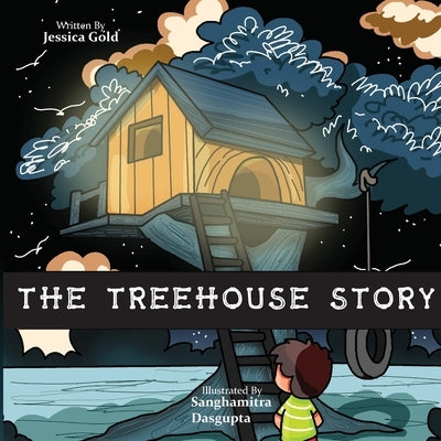 The Treehouse Story by Gold, Jessica