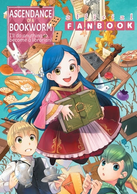 Ascendance of a Bookworm: Fanbook 1: Volume 1 by Kazuki, Miya