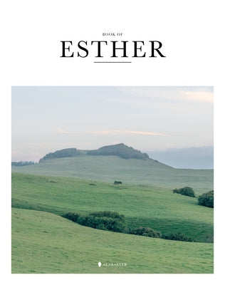 Book of Esther (Sc, Nlt) by Inc Alabaster Creative