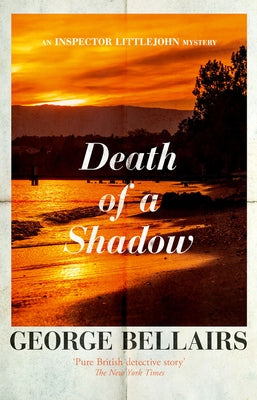 Death of a Shadow: Volume 38 by Bellairs, George
