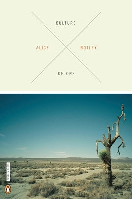 Culture of One by Notley, Alice