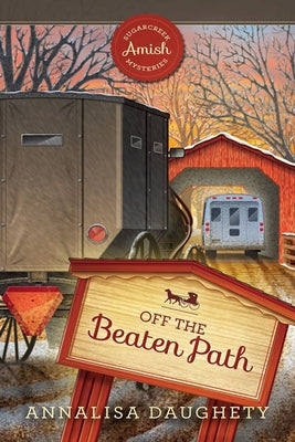 Off the Beaten Path by Daughtey, Annalisa