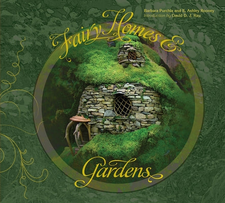 Fairy Homes and Gardens by Rooney, Ashley