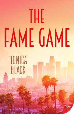 The Fame Game by Black, Ronica