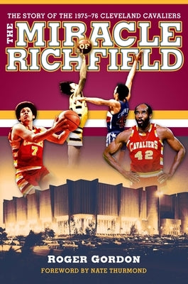 The Miracle of Richfield by Gordon