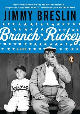Branch Rickey: A Life by Breslin, Jimmy