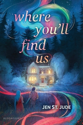 Where You'll Find Us by Jude, Jen St