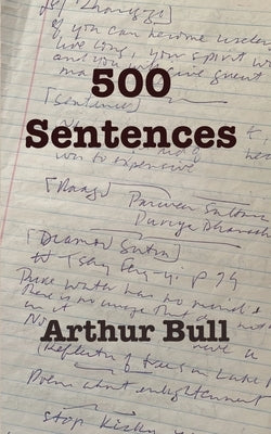 500 Sentences by Bull, Arthur