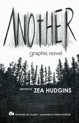 ANOtHER graphic novel by Hudgins, Zea