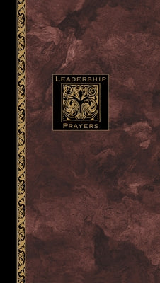 Leadership Prayers by Kriegbaum, Richard