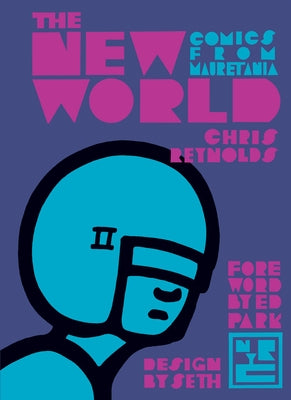 The New World: Comics from Mauretania by Reynolds, Chris