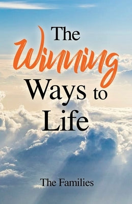 The Winning Ways to Life by The Families