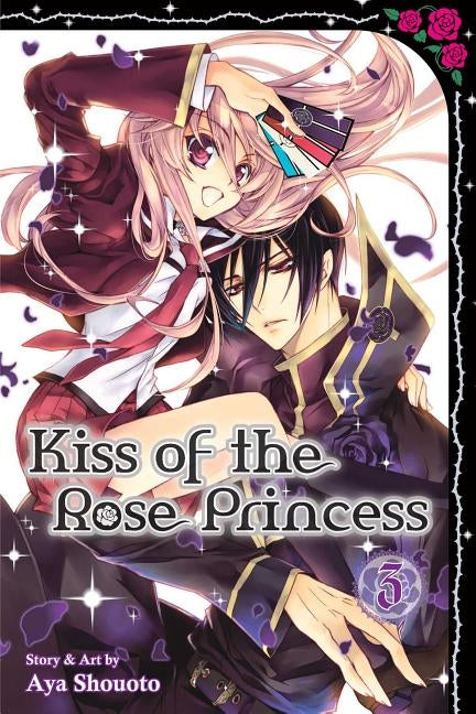 Kiss of the Rose Princess, Vol. 3 by Shouoto, Aya
