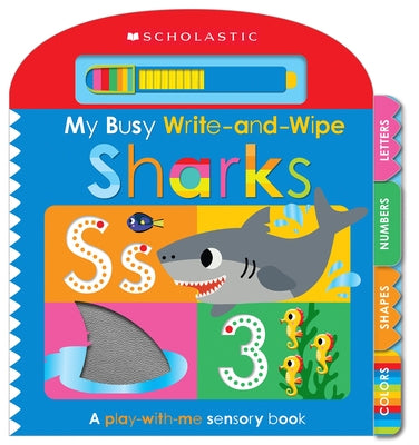 My Busy Write-And-Wipe: Sharks (Scholastic Early Learners) by Scholastic Early Learners, Scholastic Ea