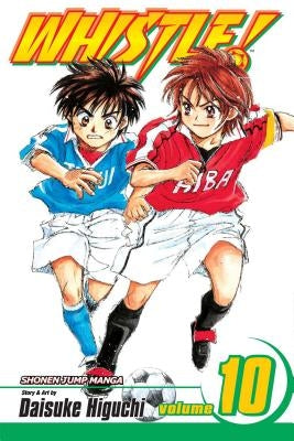 Whistle!, Vol. 10 by Higuchi, Daisuke