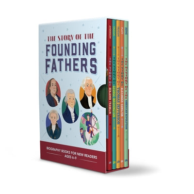 The Story of the Founding Fathers 5 Book Box Set: Inspiring Biographies for Young Readers by Rockridge Press
