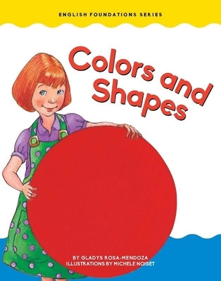 Colors and Shapes by Mendoza, Gladys Rosa