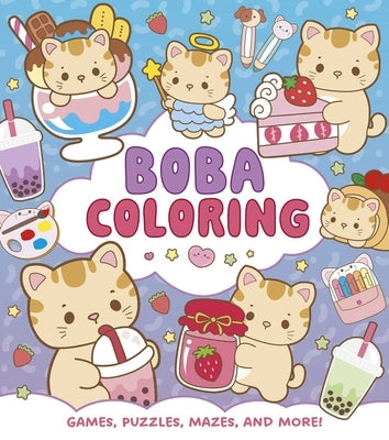 Boba Coloring: Games, Puzzles, Mazes and More! by Bruce, Em