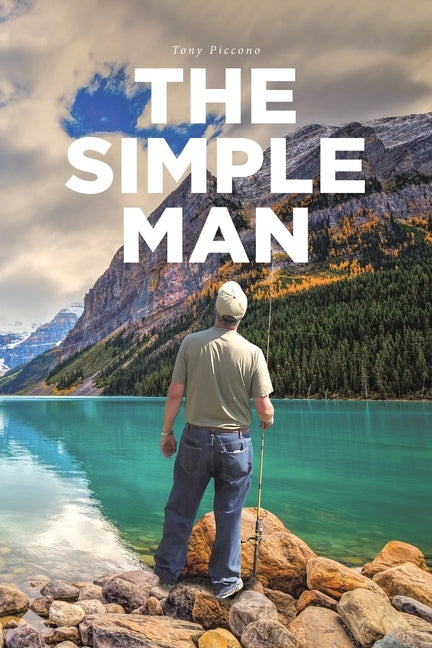The Simple Man by Piccono, Tony