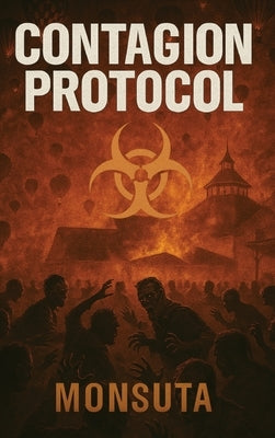 Contagion Protocol by Monsuta