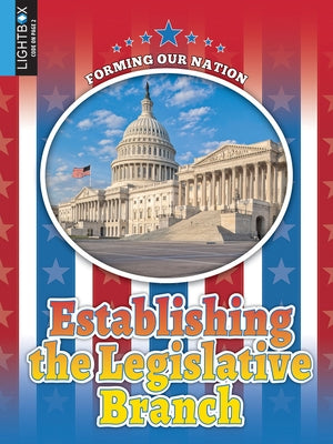 Establishing the Legislative Branch by Omoth, Tyler