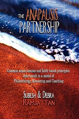 The Anapausis Partnership by Ramjattan, Subesh