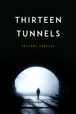 Thirteen Tunnels by Lockwood, Barbara