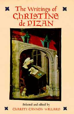 The Writings of Christine de Pizan by Pizan, Christine De