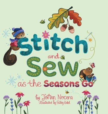 Stitch and Sew as the Seasons Go by Nocera, Joann